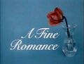 A Fine Romance Television Titles.jpg