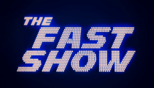 Title card for the web series of The Fast Show